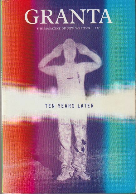Granta 116 — Ten Years Later