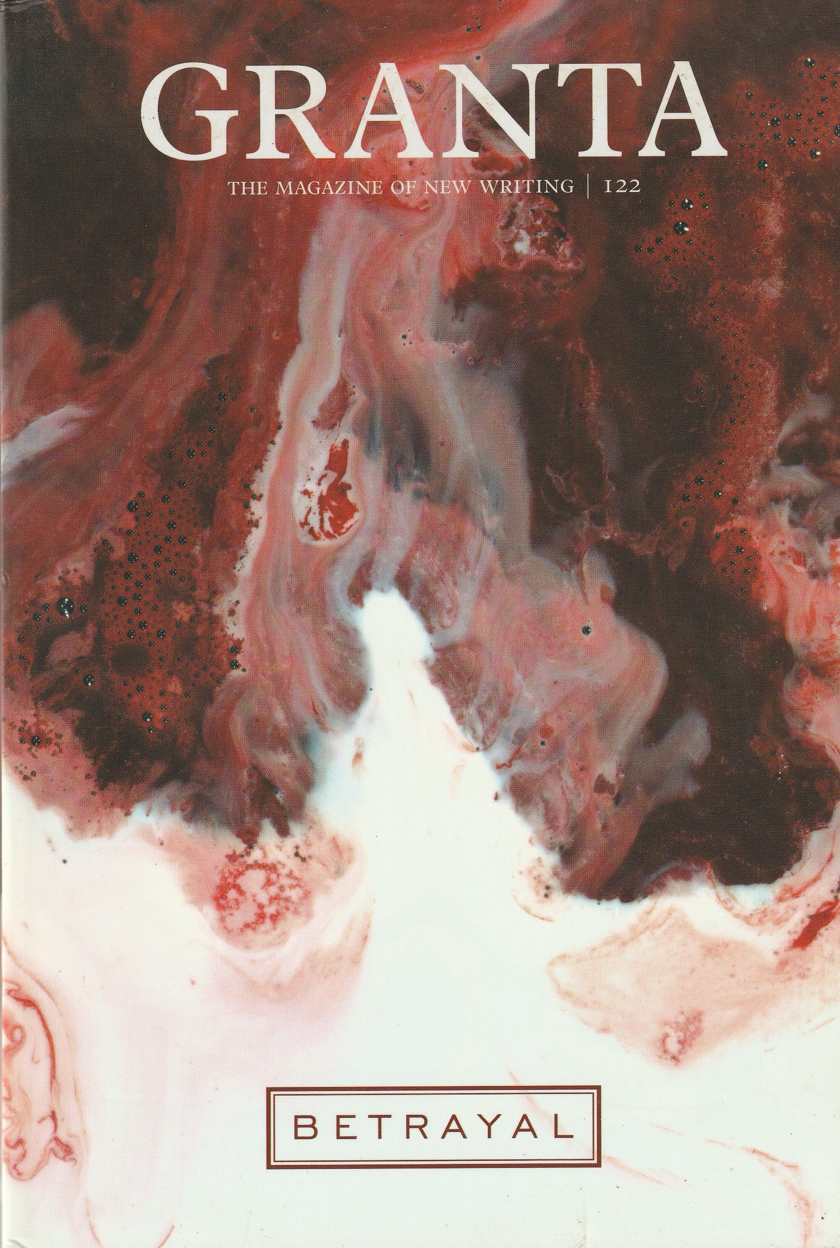 Granta 122 — Betrayal