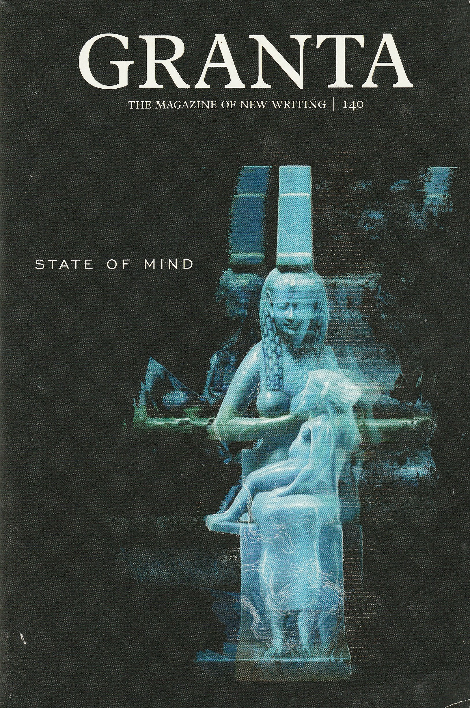 Granta 140 — State of Mind