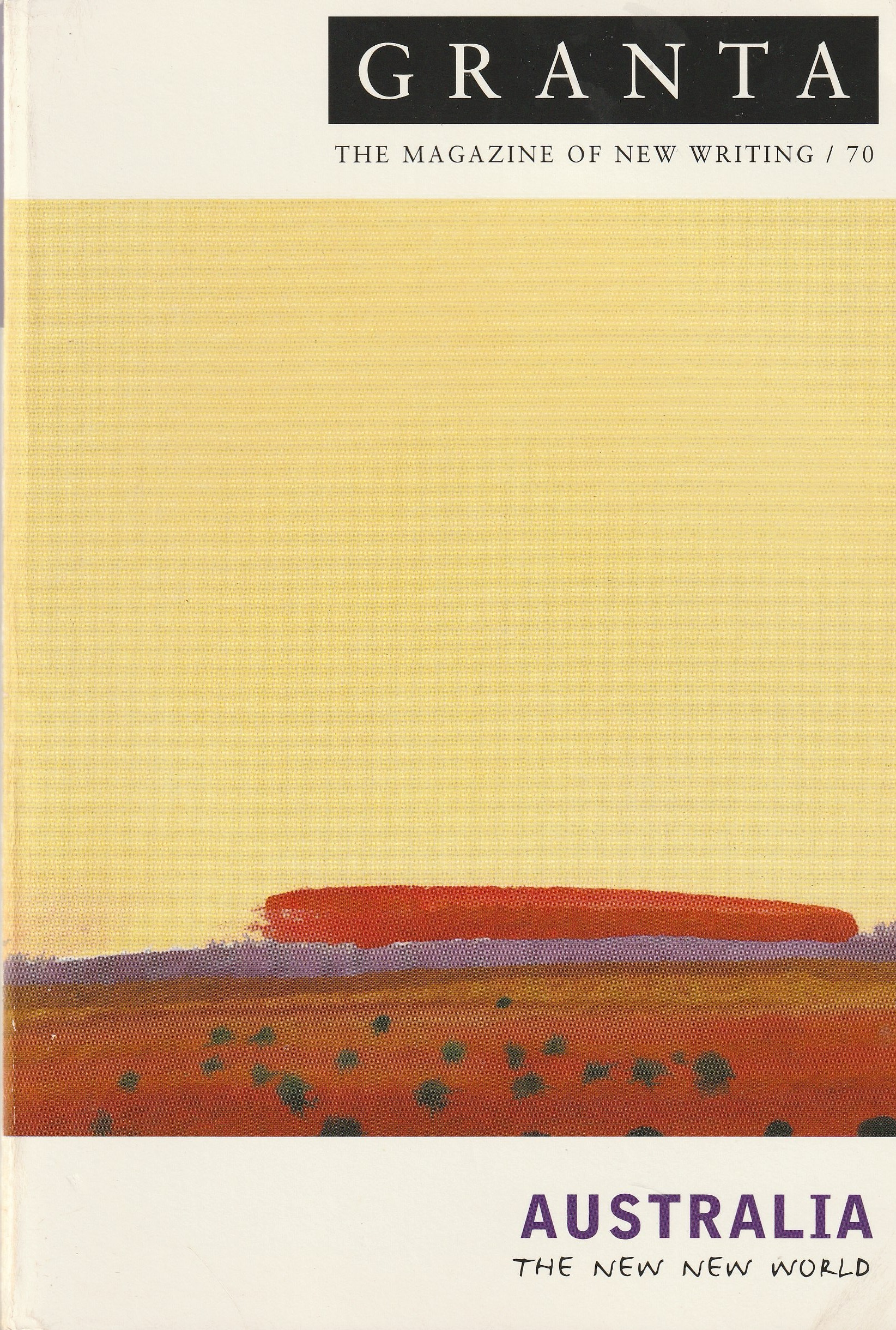 Granta 70 — Australia: The New New World