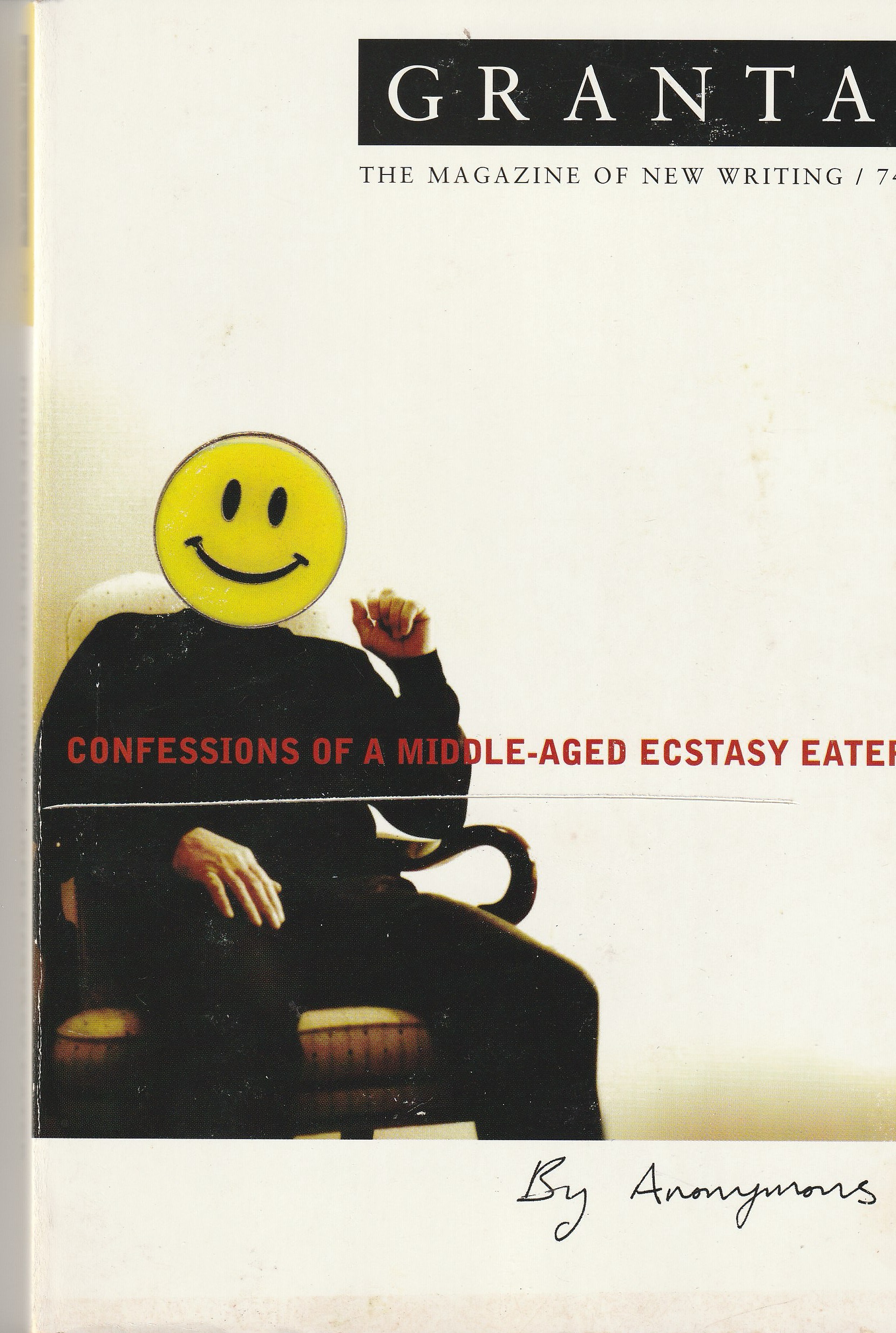 Granta 74 — Confessions of a Middle-Aged Ecstasy Eater