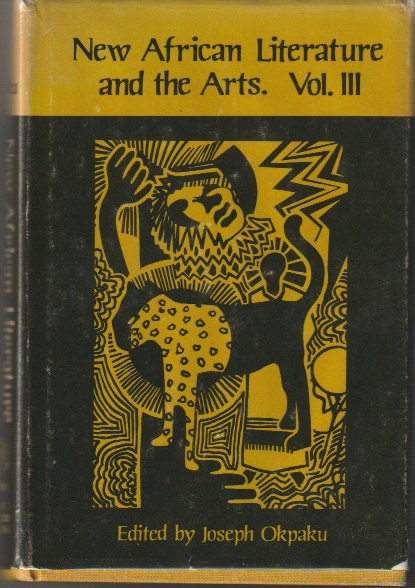 New African Literature and the Arts, Volume III