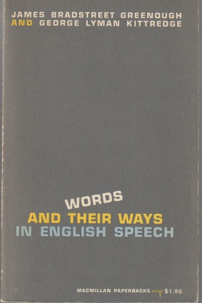 Words and Their Ways in English Speech