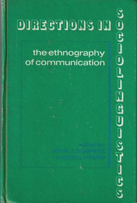 Directions in Sociolinguistics: The Ethnography of Communication