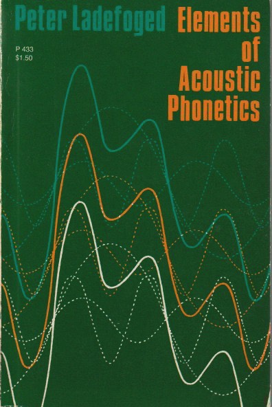 Elements of Acoustic Phonetics