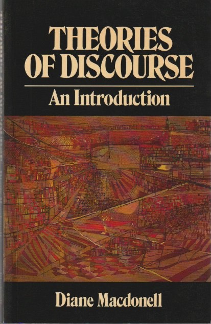 Theories of Discourse: An Introduction