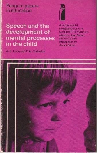 Speech and the Development of Mental Processes in the Child