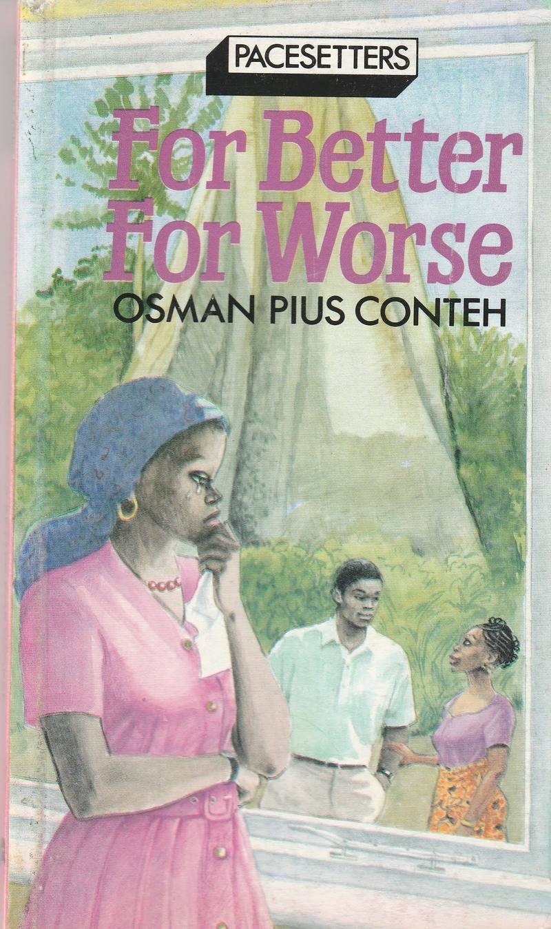 For Better For Worse Osman Pius Conteh 1995
