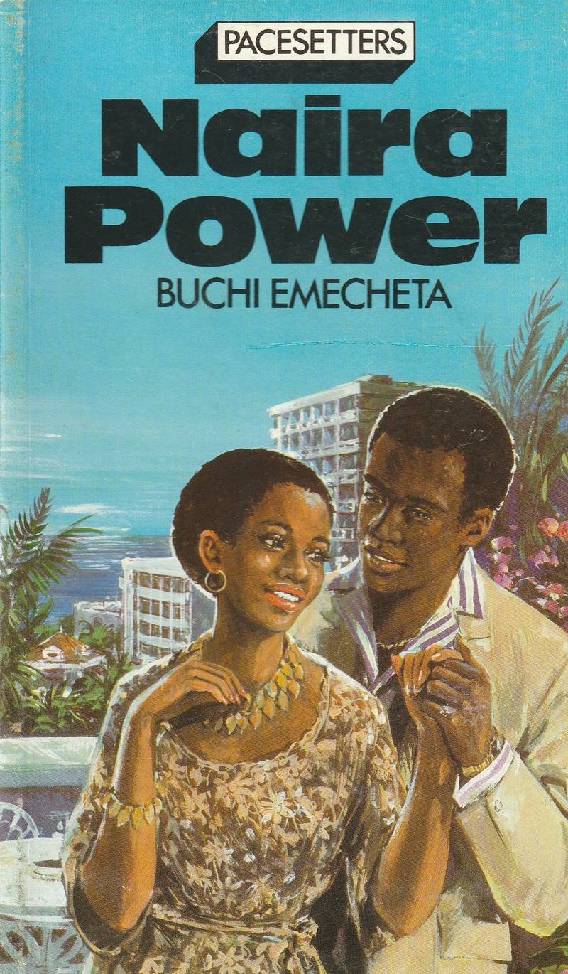 Naira Power Buchi Emecheta 1982