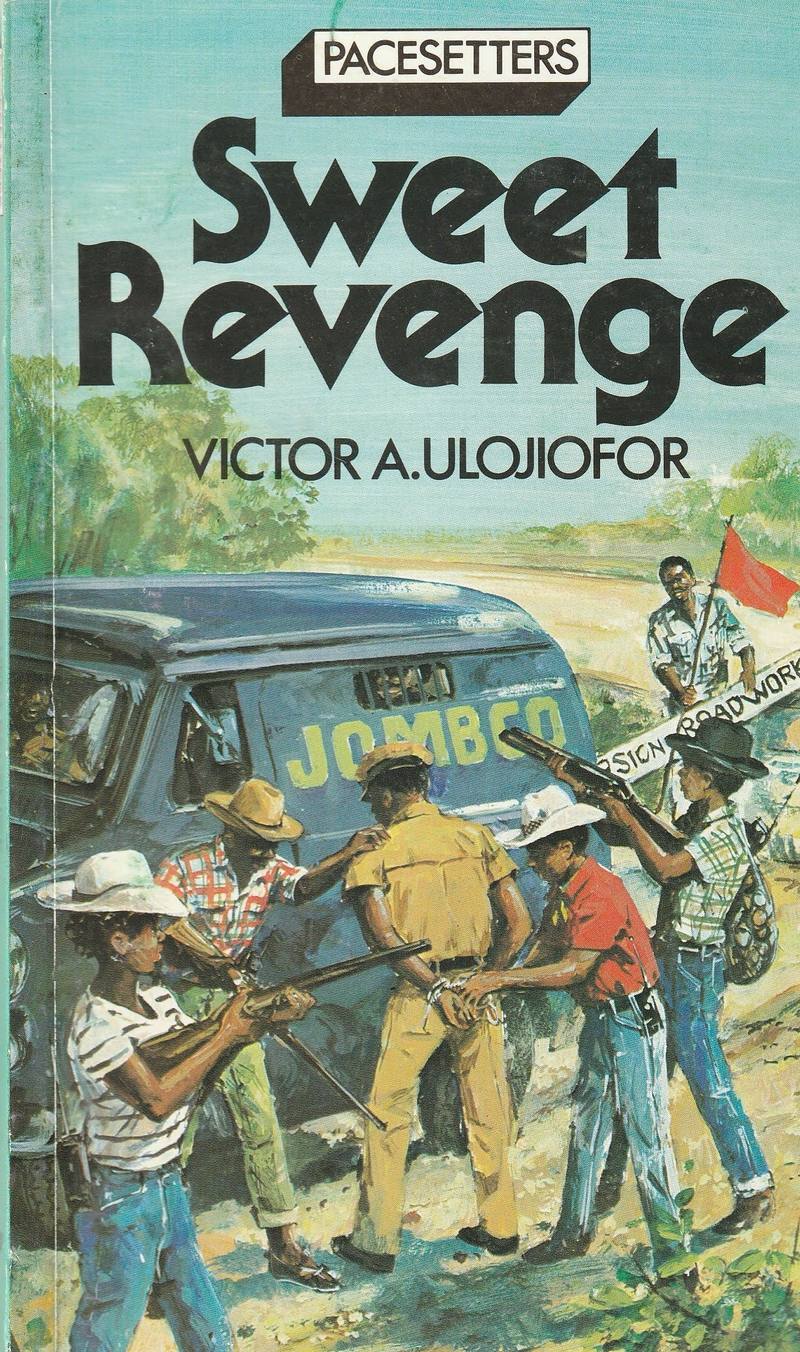 Sweet Revenge Victor A Ulojiofor 1982