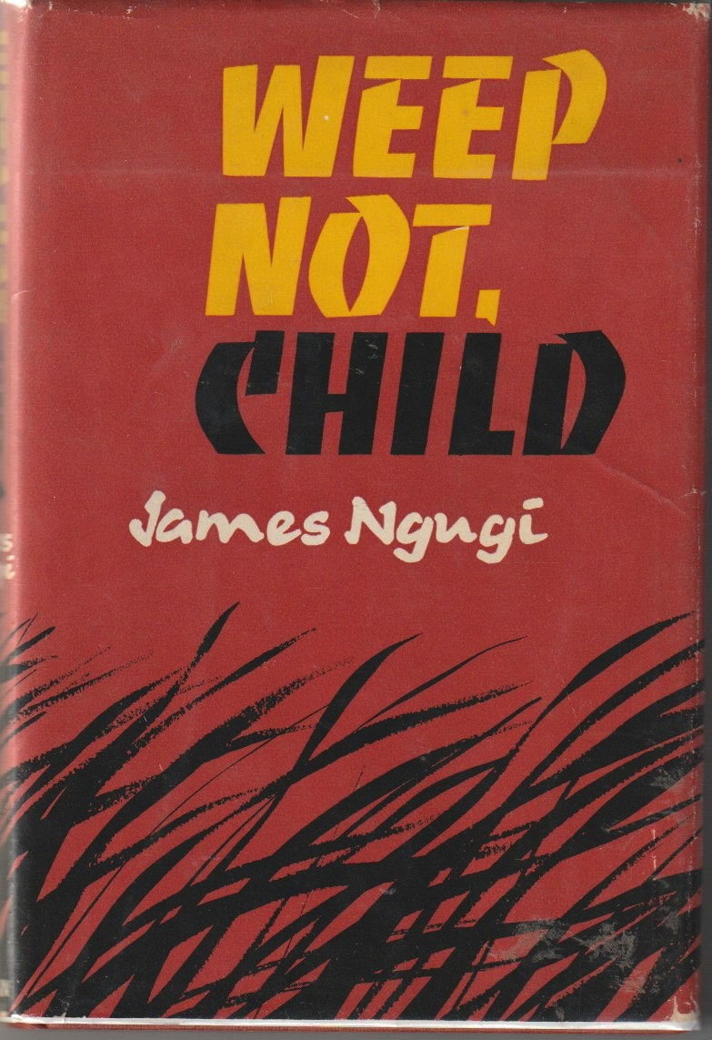 Weep Not, Child — first edition