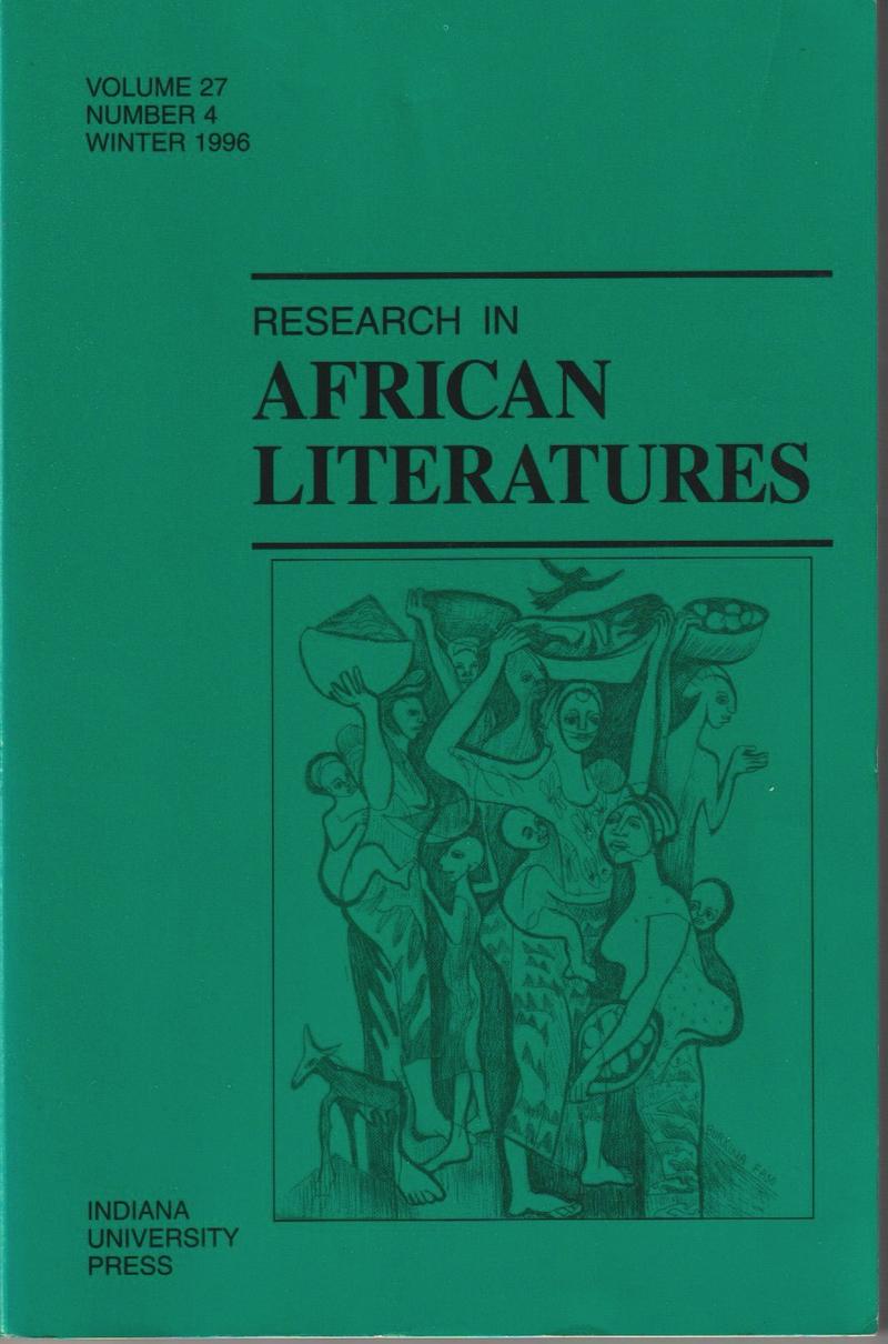 Research in African Literatures Vol. 27, No. 4